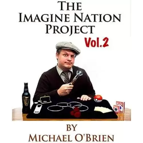 The Imagine Nation Project Volume 2 by Michael O'Brien
