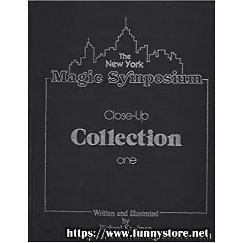 The New York Magic Symposium Collection 1 by Richard Kaufman
