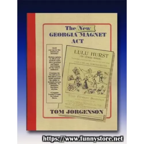 The New Georgia Magnet Act by Tom Jorgenson