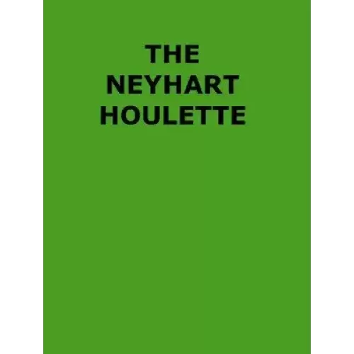 The Neyhart Houlette by Arthur P. Neyhart