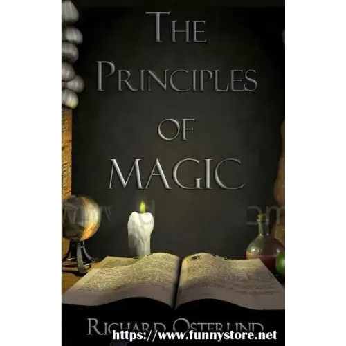 The Principles Of Magic by Richard Osterlind