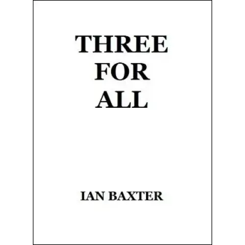 Three For All by Ian Baxter