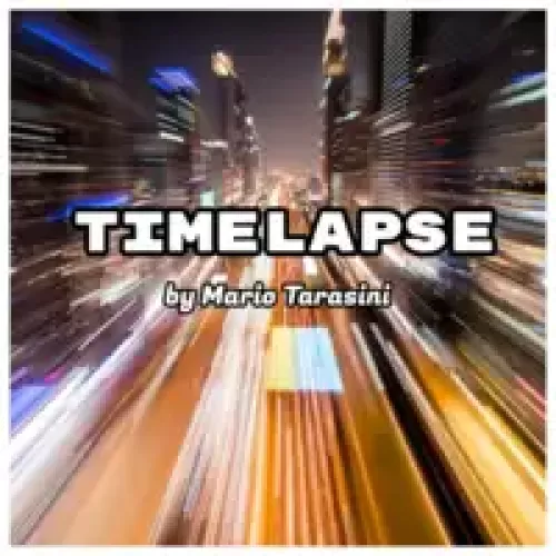 Timelapse by Mario Tarasini