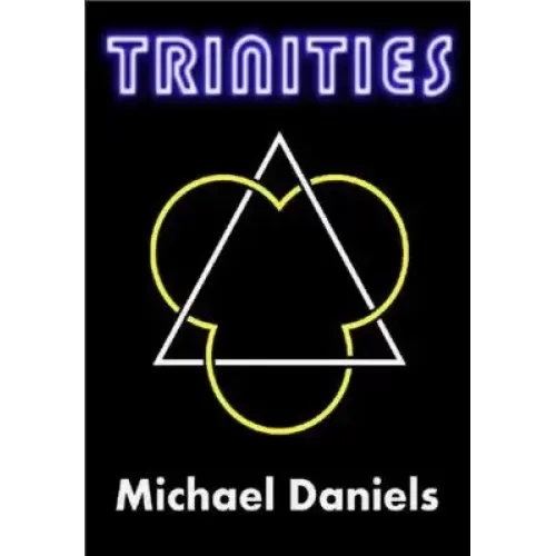 Trinities by Michael Daniels