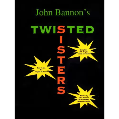 Twisted Sisters by John Bannon