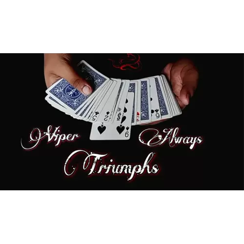 Viper Always Triumphs by Viper Magic