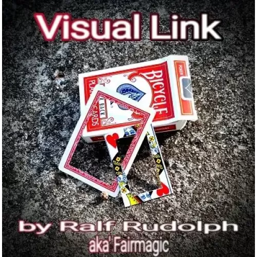 Visual Link by Ralf (Fairmagic) Rudolph