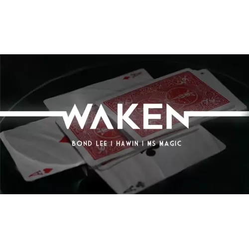 WAKEN by Bond Lee, Hawin & MS Magic