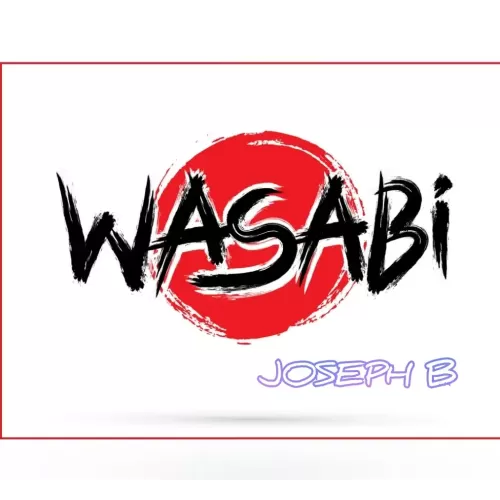 Wasabi by Joseph B