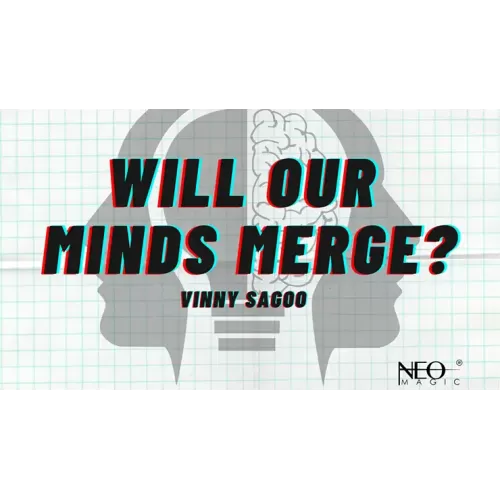 Will Our Minds Merge by Vinny Sagoo
