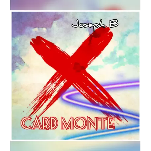 X Card Monte by Joseph B