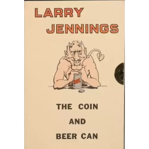 Larry Jennings – The Coin And Beer Can