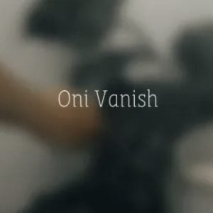 Oni Vanish by Rua
