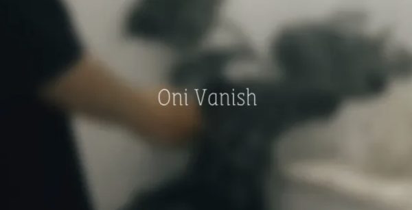 Oni Vanish by Rua