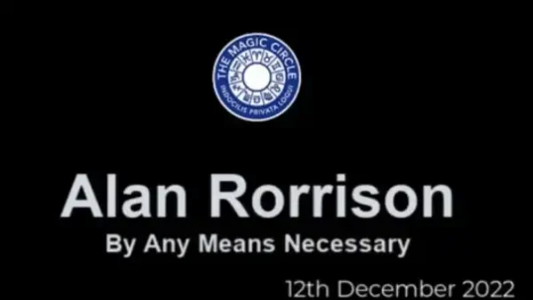 Alan Rorrison - The Magic Circle (12th December 2022)