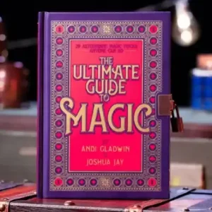 Andi Gladwin & Joshua Jay – The Ultimate Guide to Magic