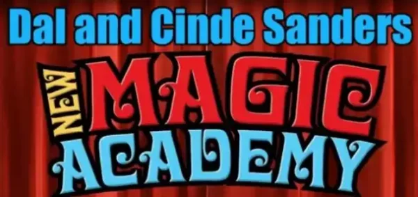 Dal and Cinde Sanders - New Magic Academy Lecture