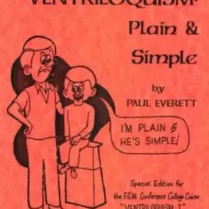 Ventriloquism Plain and Simple by Paul Everett