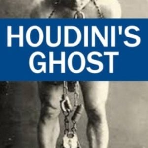 HOUDINI’S GHOST by Jay Sankey