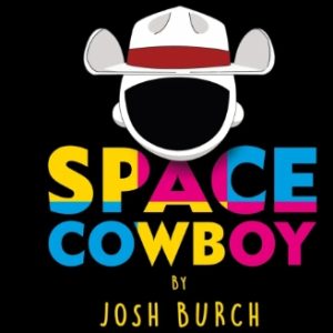 Josh Burch – Space Cowboy
