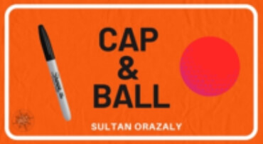 Sultan Orazaly - The Vault - Cap and Ball