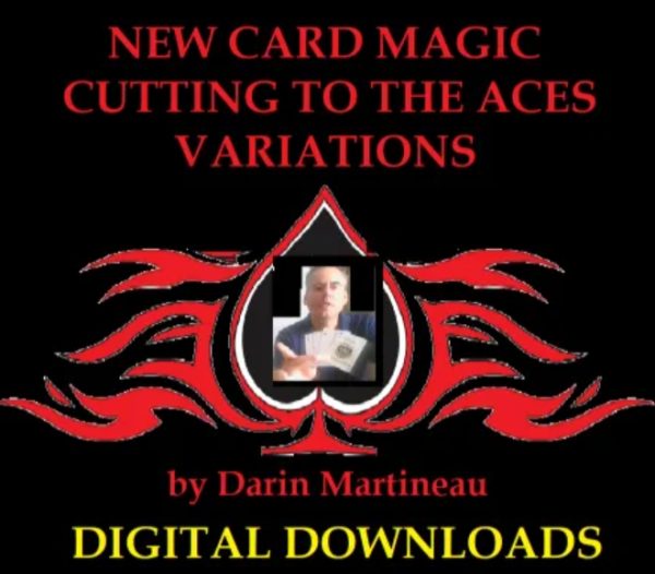 Cutting to the 4 Aces Variations by Darin Martineau