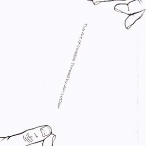 The Art of Invisible Thread by Jon LeClair
