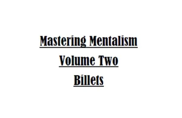 Sam Wooding – Mastering Mentalism Vol. 2 Billets