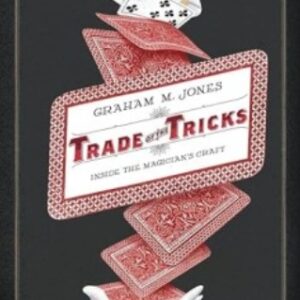 Inside the Magician’s Craft by Graham Jones