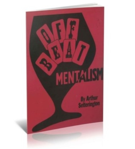 Off beat Mentalism by Arthur Setterington