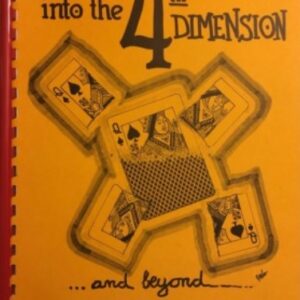Into the 4th Dimension &Beyond by Jeff Busby
