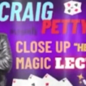Craig Petty – Close Up Magic Lecture