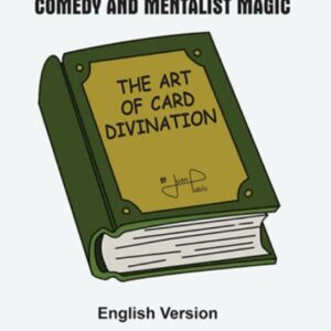 The Art of Card Divination by Juan Pablo