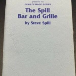 The Spill Bar and Grille by Spill, Steve