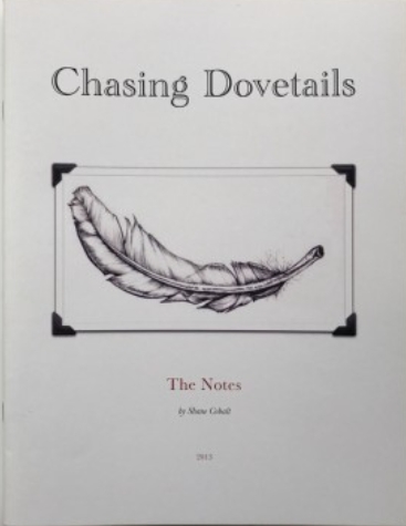 Chasing Dovetails The Notes by Shane Cobalt