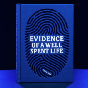 Evidence of a Well Spent Life By Helge Thun