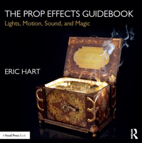 The Prop Effects Guidebook by Eric Hart