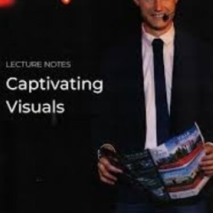 Captivating Visuals by Yvan Garmy (Lecture Notes)