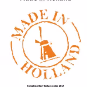 Made in Holland lecture notes By Fritz Alkemade – PDF