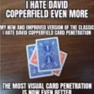 I hate David Copperfield even more by Alfonso Solis