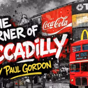 Paul Gordon – Gold Dust Corner of Picadilly