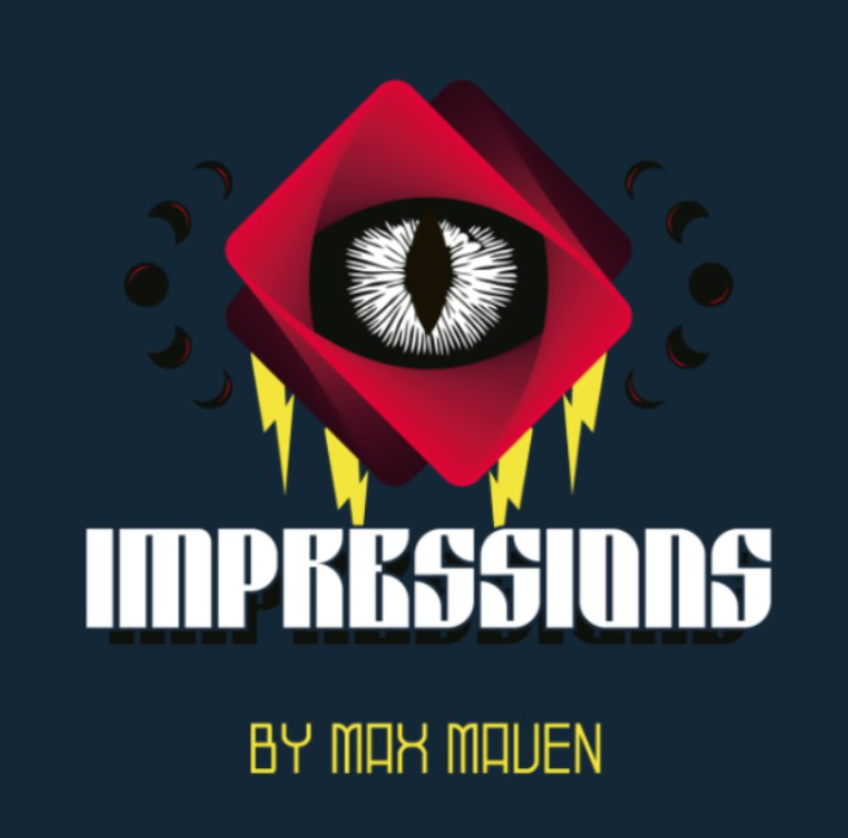 Impressions by Max Maven