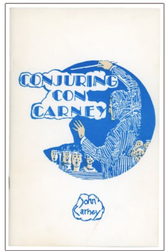 Conjuring Con Carney by John Carney