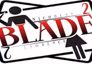 Nicholas Lawrence – Blade 2