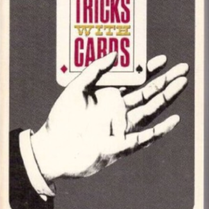 How to Do Tricks With Cards by Bill Turner