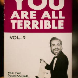 You Are All Terrible by Harrison Greenbaum