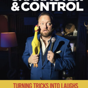Comedy, Character and Control by Michael Misko