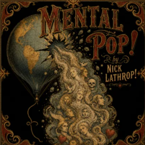 Mental Pop by Nick Lathrop