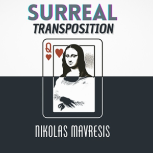 Surreal Transposition by Nikolas Mavresis