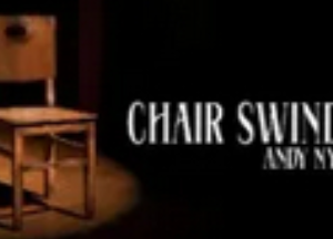 Andy Nyman – Chair Swindle